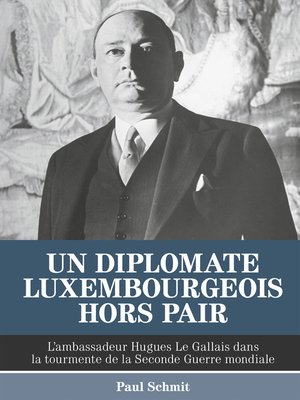 cover image of Un diplomate luxembourgeois hors pair